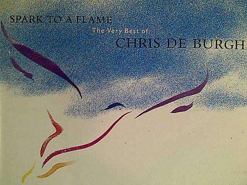 THE VERY BEST OF CHRIS DE BURGH - SPARK TO A FLAME (CD FOR SALE)
