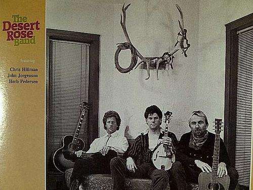 THE DESERT ROSE BAND (FEATURING HILLMAN, JORGENSON, PEDERSEN) (CD FOR SALE)