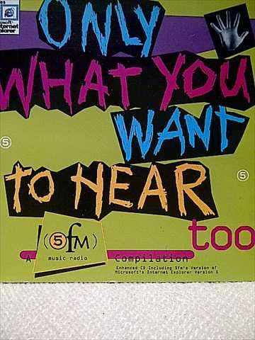 Only What you want to hear too 5 fm : Various Artists  (CD FOR SALE)