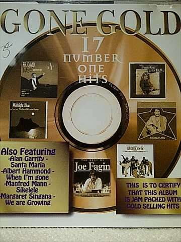 GONE GOLD, 17 NO. 1 HITS (ALAN GARRITY, ALBERT HAMMOND, MANFRED MANN ETC.) (CD FOR SALE)
