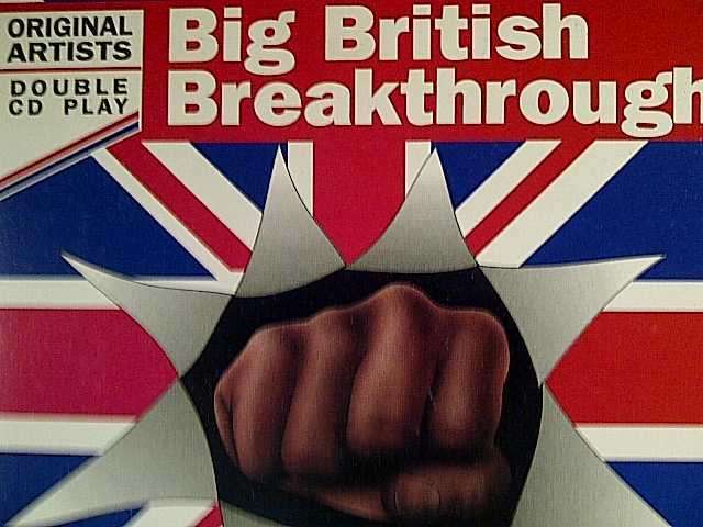 Big British Breakthrough : Various Artists  (CD FOR SALE)