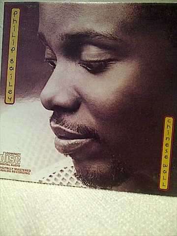 Philip Bailey : Chinese Wall   (CD FOR SALE)