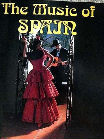 The Music of Spain  (CD FOR SALE)