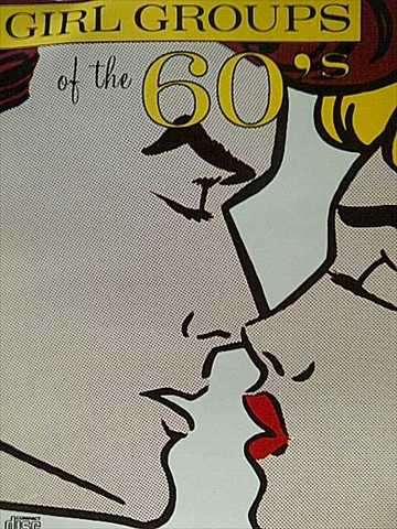 Girl Groups of the Sixties : Various Artists  (CD FOR SALE)