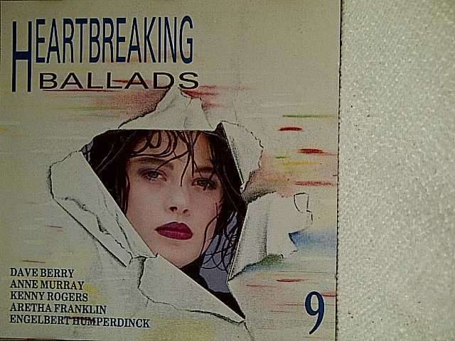 Heartbreaking Ballads : 9 : 16 tracks : Various Artists  (CD FOR SALE)