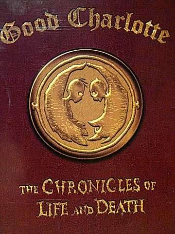 Good Charlotte : The Chronicles of Life and Death  (CD FOR SALE)