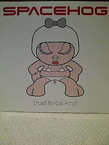 SPACEHOG - CRUEL TO BE KIND (CD FOR SALE)