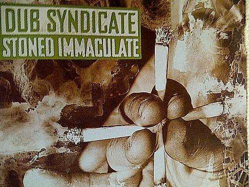 DUB SYNDICATE: STONED IMMACULATE : CD