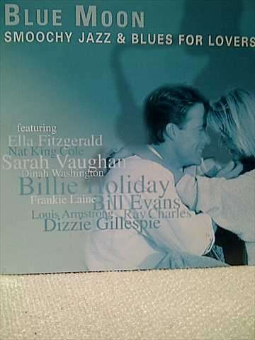 BLUE MOON: SMOOCHY JAZZ & BLUES FOR LOVERS - VARIOUS : CD
