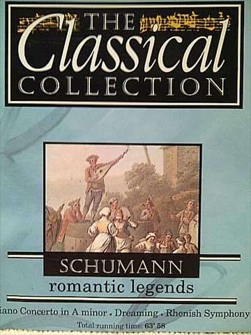 SCHUMANN: ROMANTIC LEGENDS - THE CLASSICS COLLECTION VOL 15 : CD