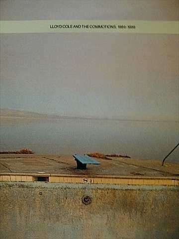 Lloyd Cole and the Commotions 1984 - 1989  : CD