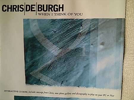 Chris de Burgh : When I think of you Single : CD