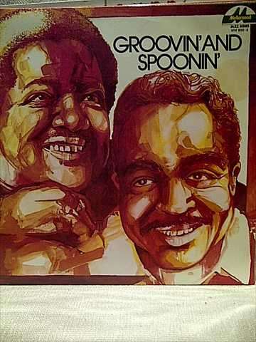 Groovin' and Spoonin' : LP