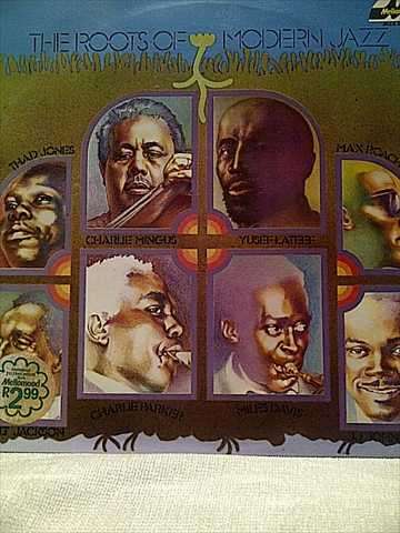 The Roots of Modern Jazz