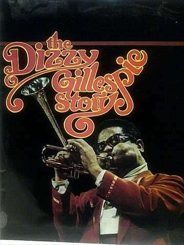 The Dizzy Gillespie Story