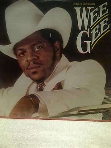 Wee Gee : Hold onto your dreams