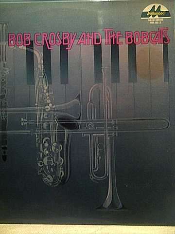 Bob Crosby and the Bob Cats