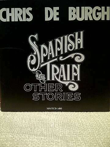 Chris De Burgh : Spanish Train and other stories : CD