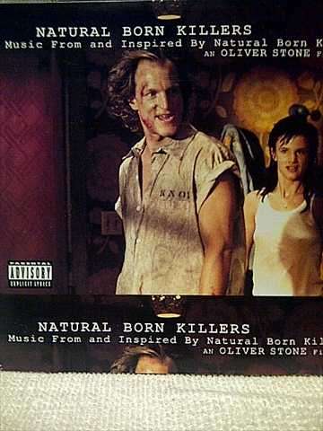 Natural Born Killers : Muisc from the motion picture
