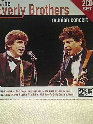 The Everly Brothers : Reunion Concert : 2 CD Set : CD