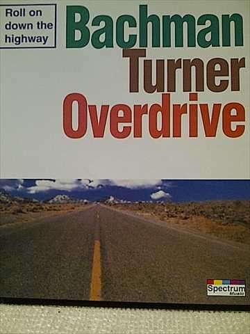 Bachman Turner Overdrive : Roll on down the Highway : CD