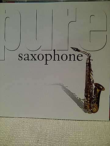 Pure Saxophone : 16 tracks : CD