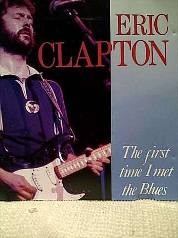 Eric Clapton : The First time I met the Blues : CD