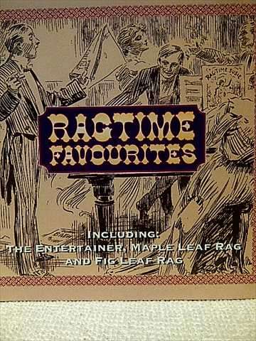 Ragtime Favourites : Including The Entertainment Maple Leaf Rag and Fig Leaf Rag : CD