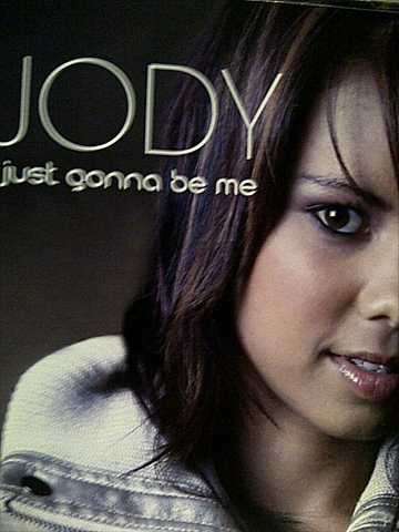 JODY: JUST GONNA BE ME : CD