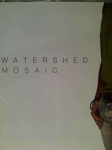WATERSHED: MOSAIC : CD