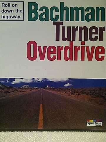 BACHMAN TURNER OVERDRIVE: ROLL ON DOWN THE HIGHWAY : CD