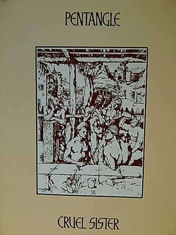 Pentangle: Cruel Sister : CD