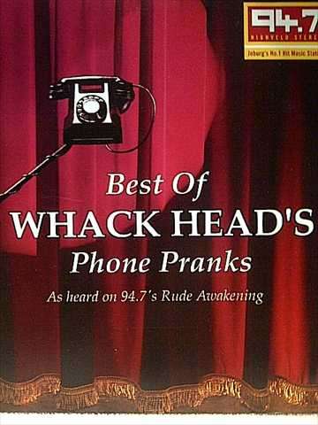 Whack Heads Best of Phone Pranks : CD