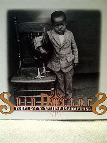 Spin Doctors: Youve Got To Believe in Something : CD