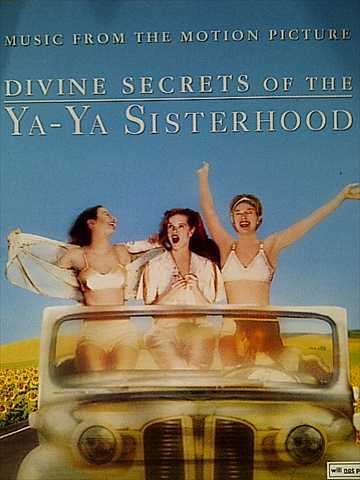 Divine Secrets of the Ya-Ya Sisterhood Music from the motion picture : CD