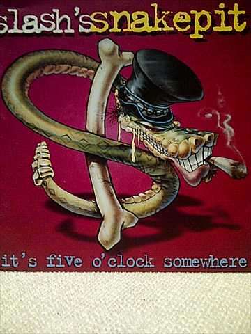 Slashs Snakepit: Its Five O Clock Somewhere : CD