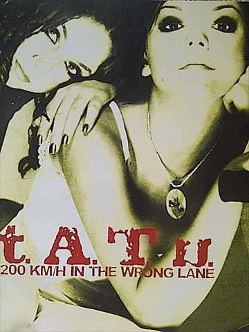 TATU: t.A.T.u :  200km per hour  in the wrong lane : CD