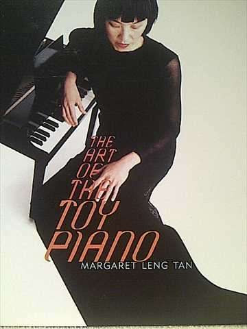 Margaret Leng Tan: The Art of the Toy Piano : CD