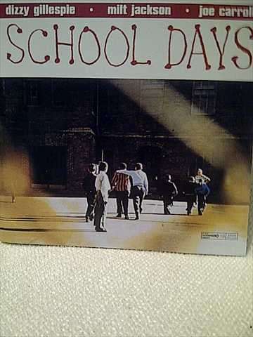Dizzy Gillespie: School Days : CD