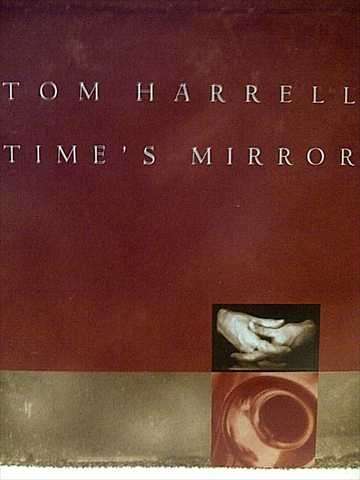 Tom Harrell: Times Mirror : CD