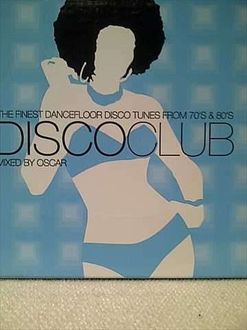 Discoclub: The Finest from the 70s and 80s : Double CD Mixed by Oscar : CD