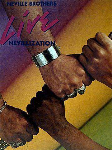 The Neville Brothers: Nevillization : CD