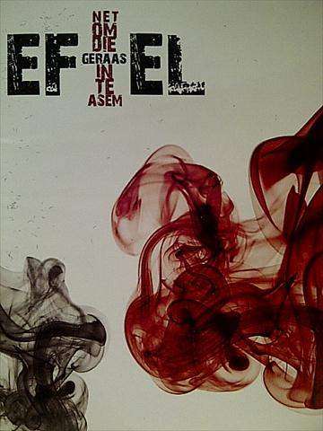 Ef-El Efel: net om die geraas in te asem : CD