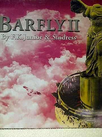 Barfly 2: By FK Junior and Sindress : CD