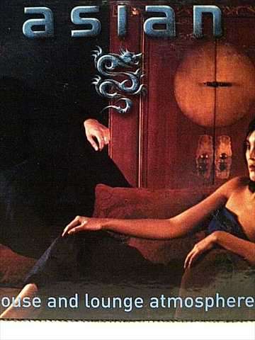 Asian: House and Loung Atmosphere : 2 CD Set Volume 1 : CD