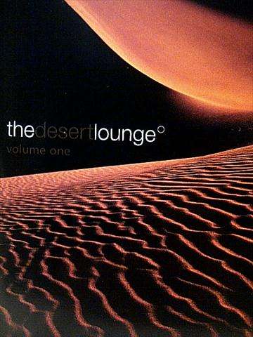 The Desert Lounge Volume One : CD