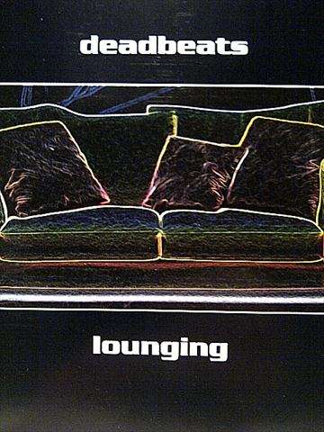 Deadbeats: Lounging : : CD