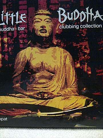 Little Buddha: Buddha Bar Clubbing Collection : Sam Popat : CD