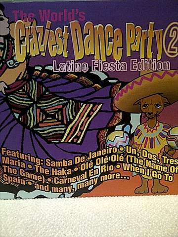 The Worlds Craziest Dance Party 2: Latino Fiesta Edition : Various Artists : CD