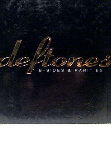 Deftones: B Sides and Rarities : Cd and DVD : CD